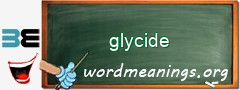 WordMeaning blackboard for glycide